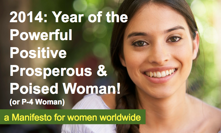 2014 P4 (Powerful, Positive, Prosperous) Woman Manifesto