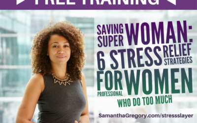 How to Slay Your Stress Dragons (Free Training)